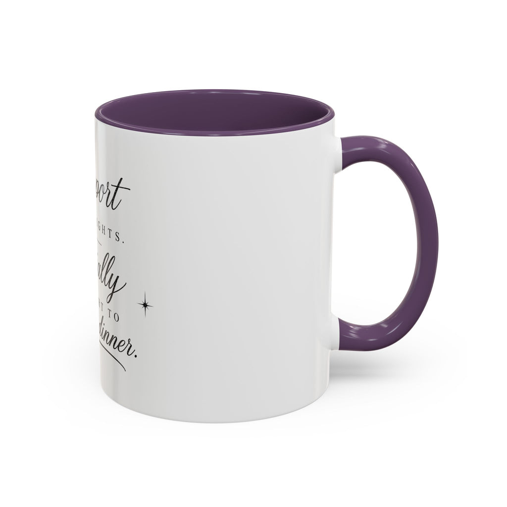 Coffee Mug — "I Support Men's Rights, Especially the Right to Pay for Dinner"
